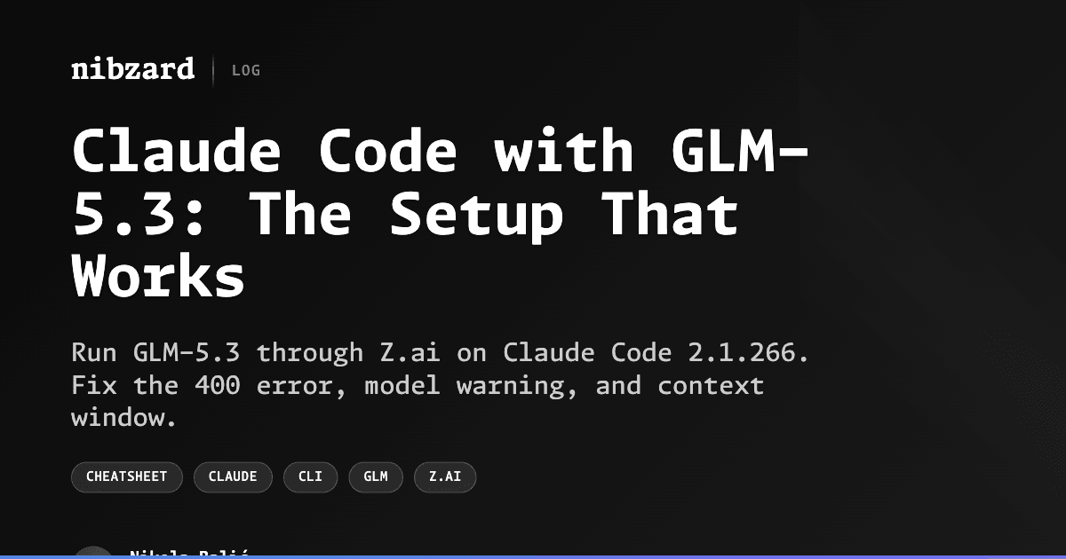 Claude Code with GLM-5.3: The Setup That Works
